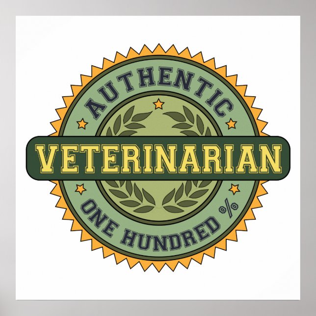 Authentic Veterinarian Poster (Front)