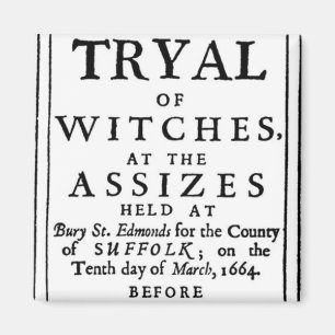 Authentic Witch Trials Poster Magnet