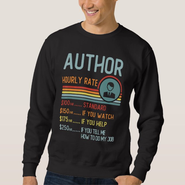 Author Hourly Rate  Retro Job Title Sweatshirt (Front)