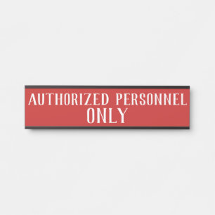 Authorised Personnel Only Signs - Red Sign