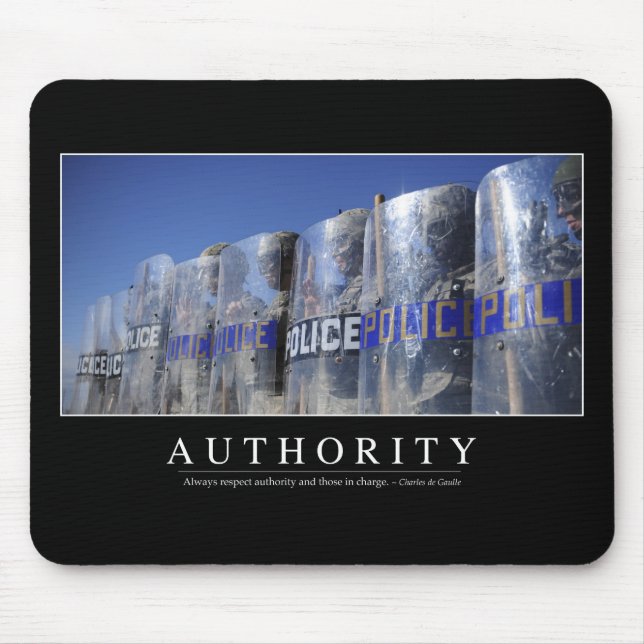 Authority: Inspirational Quote 2 Mouse Pad (Front)
