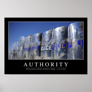 Authority: Inspirational Quote 2 Poster
