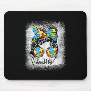 Autie Aunt Life Autism Awareness Messy Bun Bleache Mouse Pad