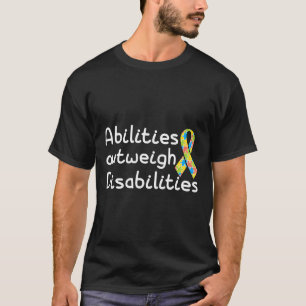 Autism-Abilities Outweigh Disabilities  Autism Awa T-Shirt