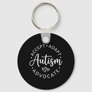 Autism Accept Adapt Advocate Support Awareness Men Key Ring