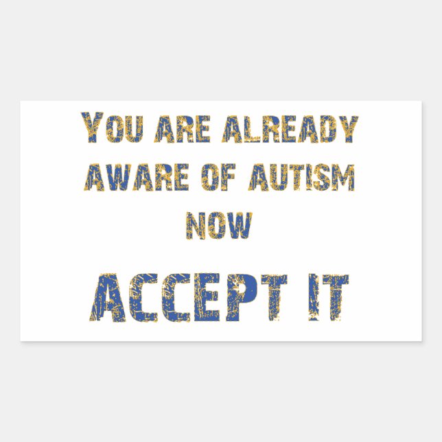 Autism Accept It Yellow/Blue Rectangular Sticker (Front)
