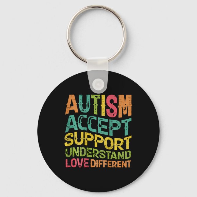 Autism Accept Support Understand Love Different (o Key Ring (Front)