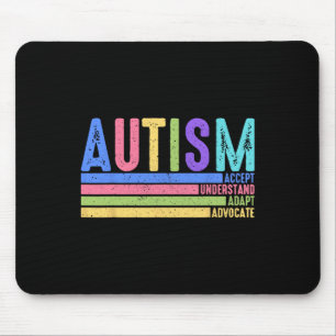 Autism Accept Understand Adapt Advocate Special Ed Mouse Pad