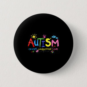 Autism Accept Understand Love Autism Awareness 1 6 Cm Round Badge