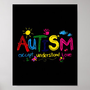 Autism Accept Understand Love Autism Awareness Poster