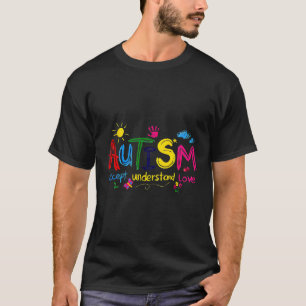 Autism Accept Understand Love Autism Awareness T-Shirt