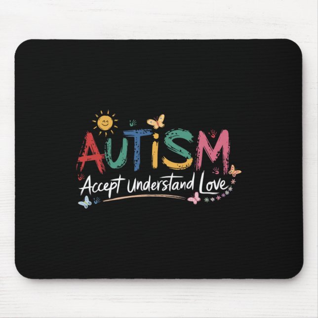 Autism Accept Understand Love Brushstroke Awarenes Mouse Pad (Front)