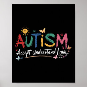 Autism Accept Understand Love Brushstroke Awarenes Poster