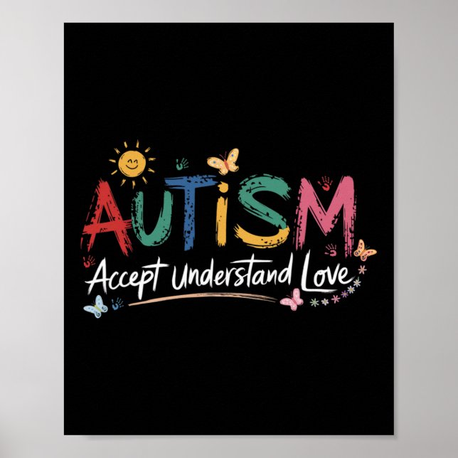 Autism Accept Understand Love Brushstroke Awarenes Poster (Front)