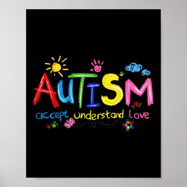 Autism Accept Understand Love Hand Drawn  Poster (Front)