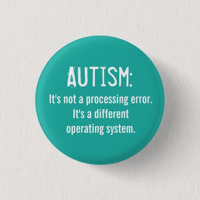 Autism Acceptance Button: Operating System 3 Cm Round Badge (Front)