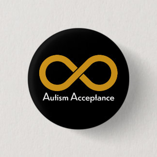 Autism Acceptance gold infinity 3 Cm Round Badge