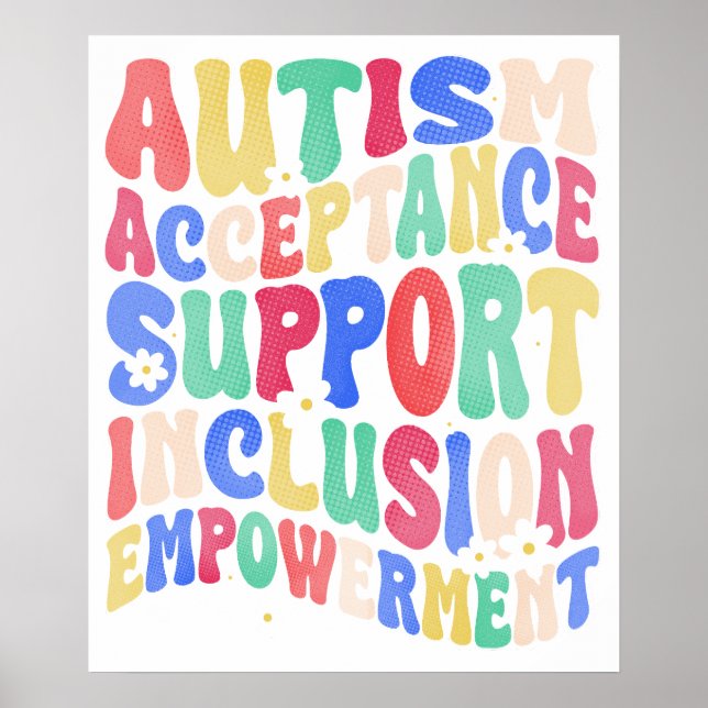 autism acceptance inclusion support empowermen poster (Front)