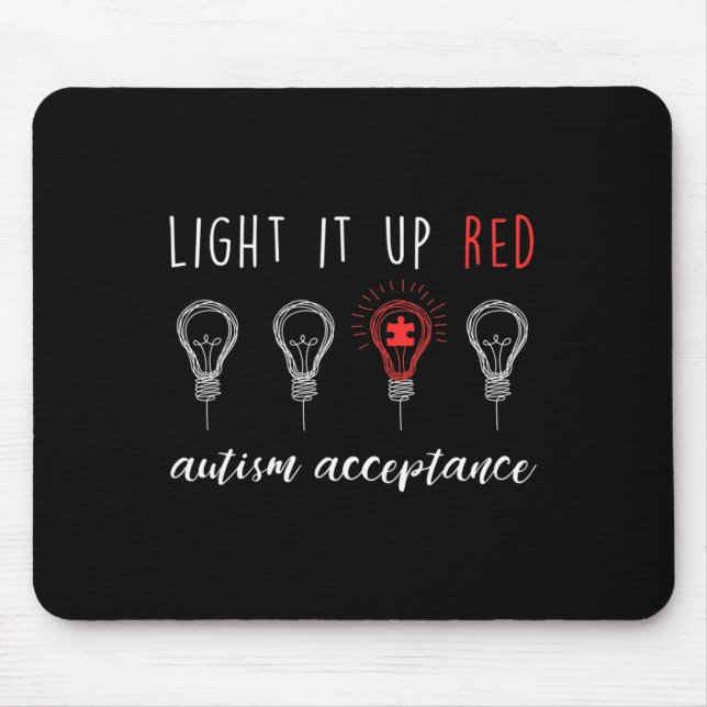 Autism Acceptance Light It Up Red #redinstead  Mouse Pad (Front)