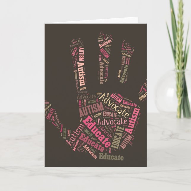 Autism Advocate  and Educate Note Card Hand GTK (Front)