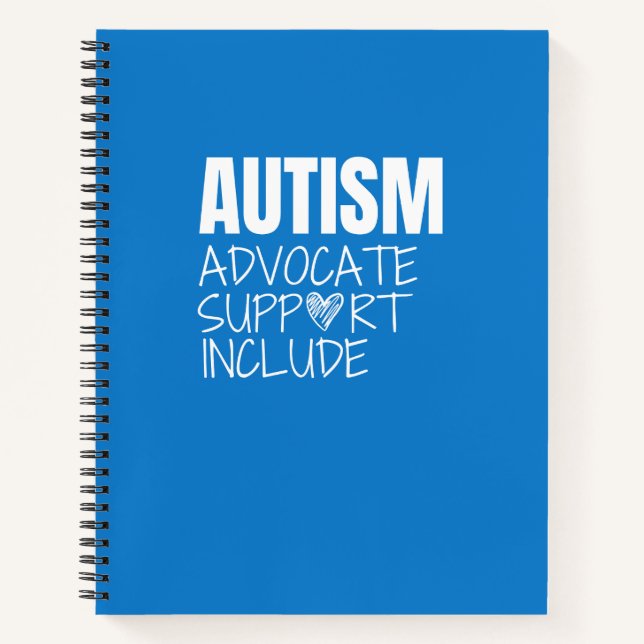 autism. advocate. support.include Notebook&Journal Notebook (Front)