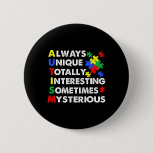 Autism Always Unique 6 Cm Round Badge