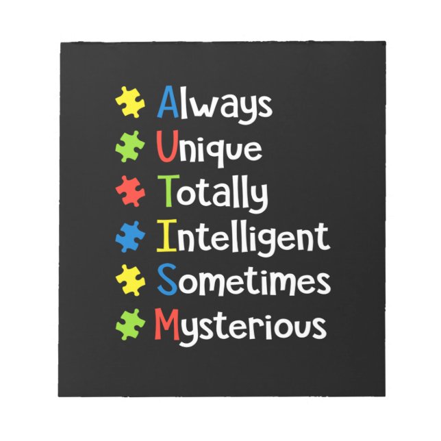 Autism Always Unique Totally Intelligent Sometimes Notepad (Front)