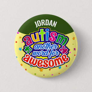 AUTISM another word for AWESOME 6 Cm Round Badge