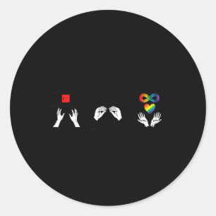 Autism ASL Want More Acceptance ASD Awareness Men Classic Round Sticker