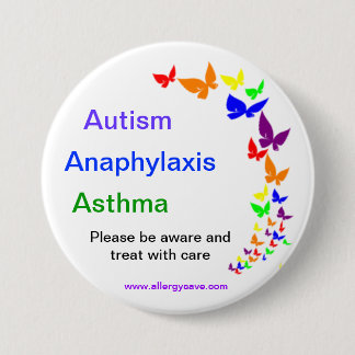 Autism, Asthma, Anaphylaxis badge -Large
