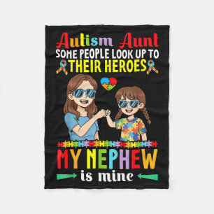Autism Aunt My Nephew Is My Hero Awareness Accept  Fleece Blanket