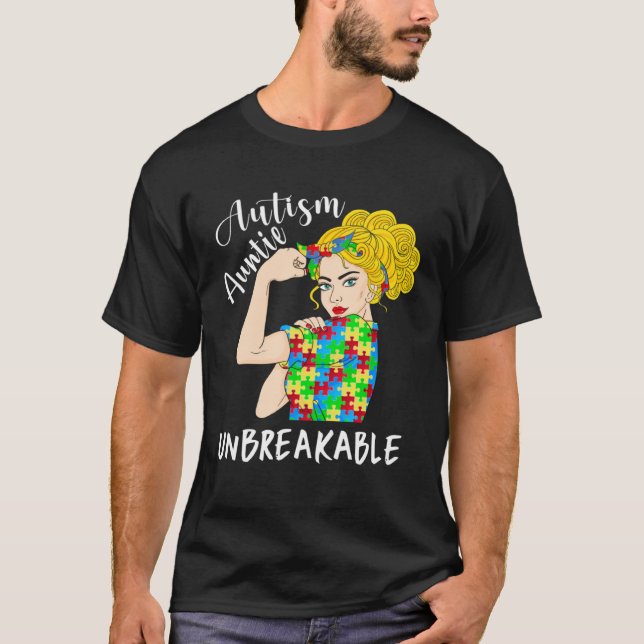 Autism Auntie Unbreakable Woman Strong Accept Unde T-Shirt (Front)