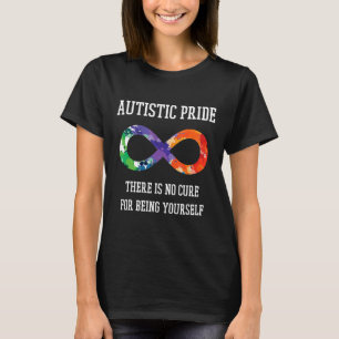Autism-Autism Awareness -Autistic Pride Saying  Gi T-Shirt