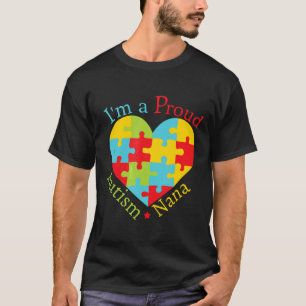 Autism-Autism Awareness Im A Proud Autism Nana Tee