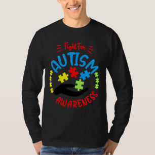 Autism Autism Fight For Autism Awareness T-Shirt