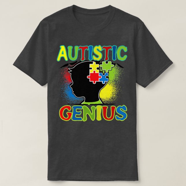 Autism Autism Genius Autism Awareness  For Women M T-Shirt (Design Front)