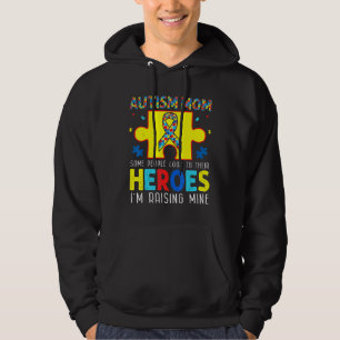 Autism-Autism Mum People Look Up Their Heroes Rais Hoodie