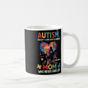 Autism Awareness 2025 Doesn't Come With A Manual A Coffee Mug