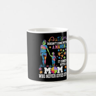 Autism Awareness 2025 Doesn't Come With A Manual A Coffee Mug