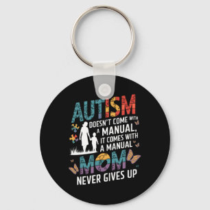 Autism Awareness 2025 Doesn't Come With A Manual A Key Ring