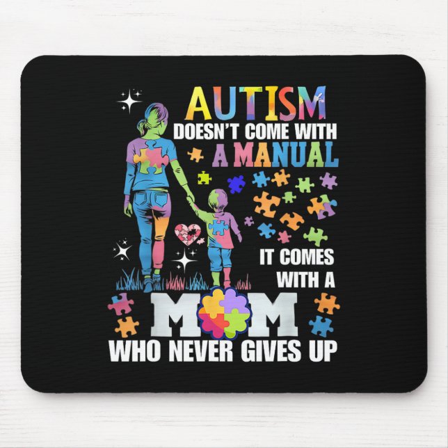 Autism Awareness 2025 Doesn't Come With A Manual A Mouse Pad (Front)