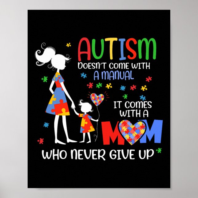 Autism Awareness 2025 Doesn't Come With A Manual A Poster (Front)