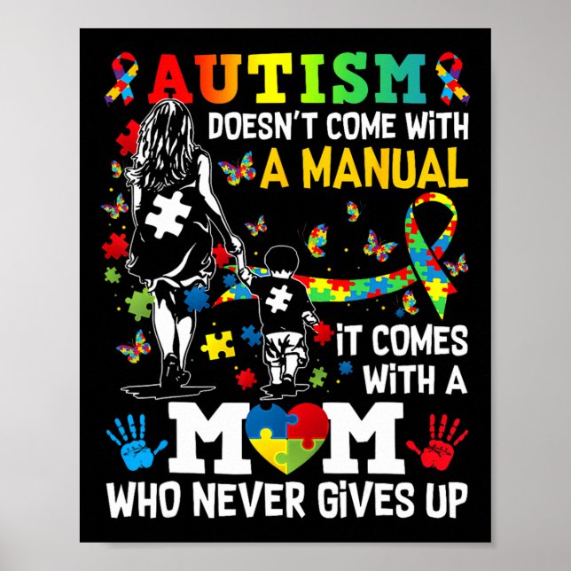 Autism Awareness 2025 Doesn't Come With A Manual A Poster (Front)