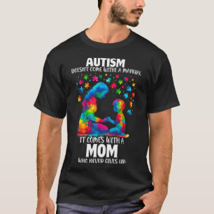 Autism Awareness 2025 Doesn't Come With A Manual A T-Shirt