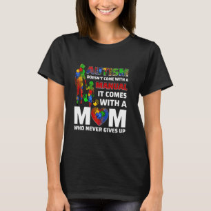Autism Awareness 2025 Doesn't come with a manual A T-Shirt