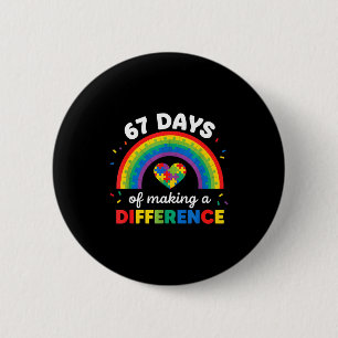 Autism Awareness 67 Days Of Making A Difference 6  6 Cm Round Badge