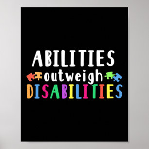 Autism Awareness - Abilities Outweigh Disabilities Poster