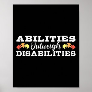 Autism Awareness - Abilities Outweigh Disabilities Poster