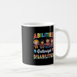 Autism Awareness Abilities Outweigh Disabilities T Coffee Mug