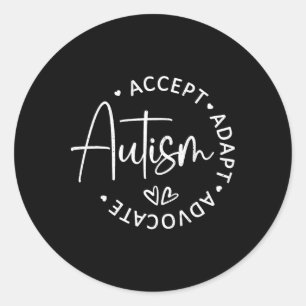 Autism Awareness Accept Adapt Advocate Autism Mum Classic Round Sticker